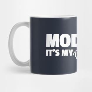 Modesty, It's My Best Quality Mug